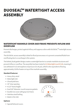 Product Brief - DUOSEAL® Watertight Access Assembly Product Brief